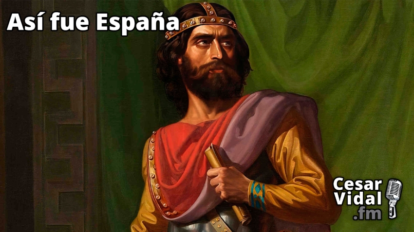 Así fue España: Monarquía y Sociedad Visigoda (V): Sisebuto - 10/10/22