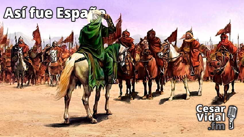 Así fue España: Los árabes llegan a España (XXII): La guerra civil desgarra Al-Andalus (I) - Los Jariyíes - 19/06/23