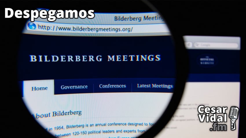 Despegamos: Bilderberg y la Inteligencia Artificial: acabar con la democracia - 19/05/23